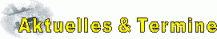 Aktuelles & Termine